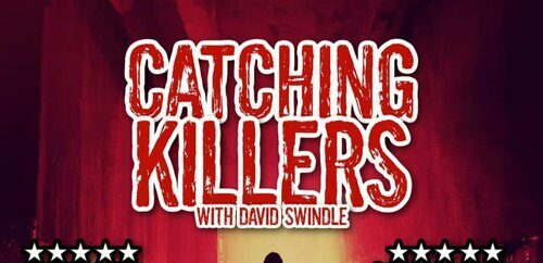 Catching Killers with David Swindle | Elgin Town Hall